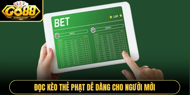 Đọc kèo thẻ phạt dễ dàng cho người mới