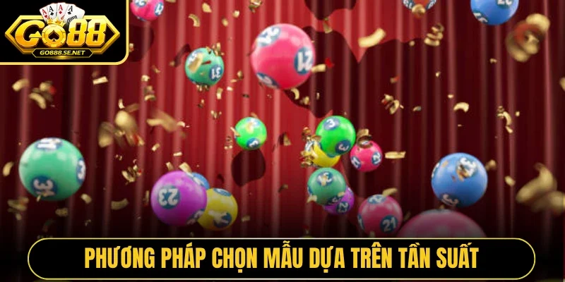 Phương pháp chọn mẫu dựa trên tần suất