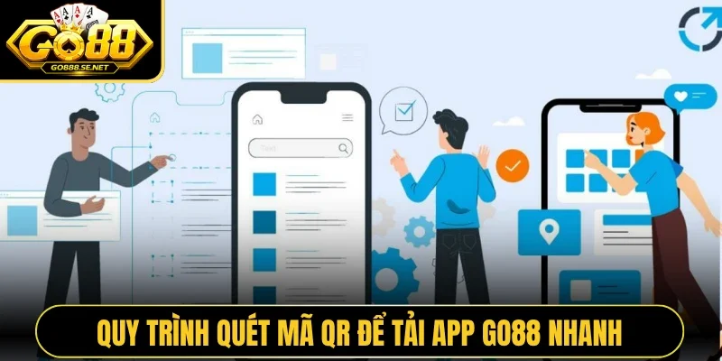 Quy trình quét mã QR để tải app GO88 nhanh